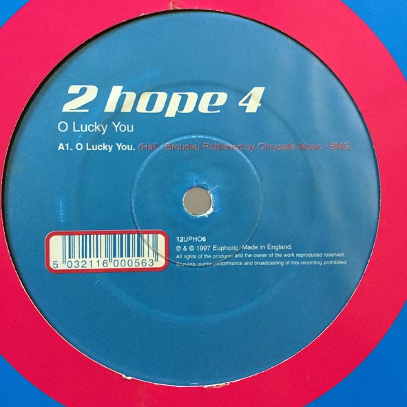 2 Hope 4 – O Lucky You / Wake Up Boo – Comprar Discos